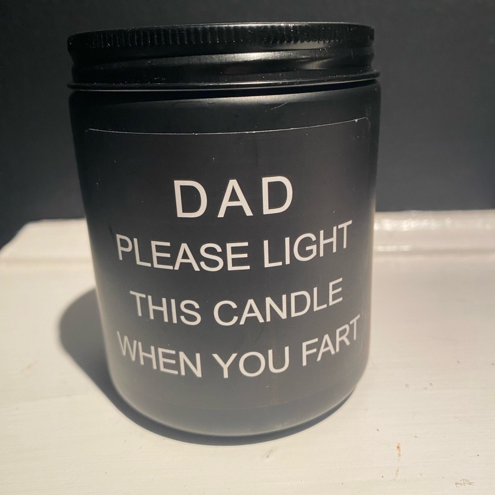 Refresh Your Life Scented Soy Wax Candle - Dad Please Light This Candle